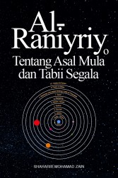 Al-Raniyriy: Tentang Asal Mula dan Tabii Segala